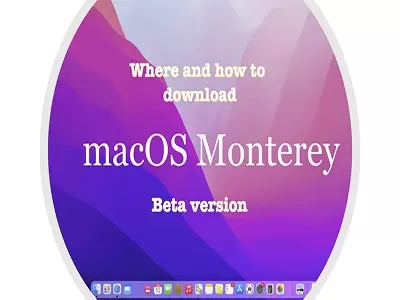 Where and how to download macOS Monterey beta version?